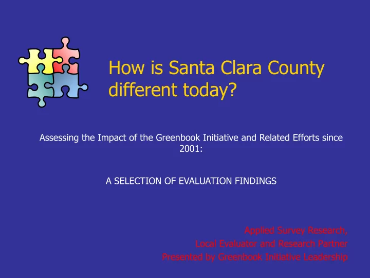 how is santa clara county different today