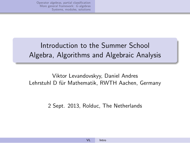introduction to the summer school algebra algorithms and