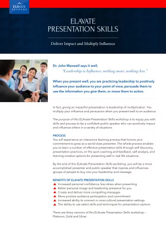 ELA  v  AtE  PrEsEntAtion skiLLs  Deliver Impact and Multiply Infmuence  Dr. John Maxwell says it