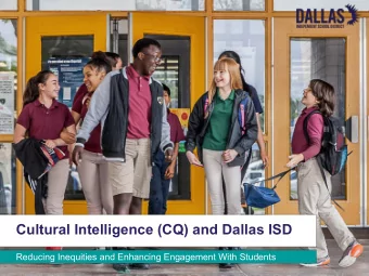Cultural Intelligence (CQ) and Dallas ISD  Reducing Inequities and Enhancing Engagement With