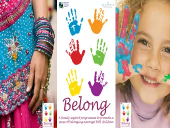 BELONG  A family support programme promoting  a sense of belonging for black &amp; minority  ethnic
