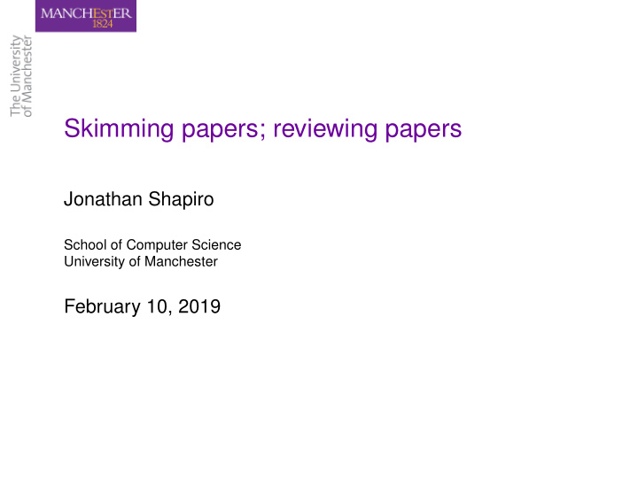 skimming papers reviewing papers