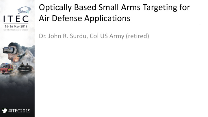 optically based small arms targeting for air defense