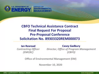 Pre-Proposal Conference  Solicitation No. 89303320REM000073  Ian Rexroad  Casey Gadbury