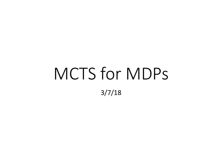 mcts for mdps