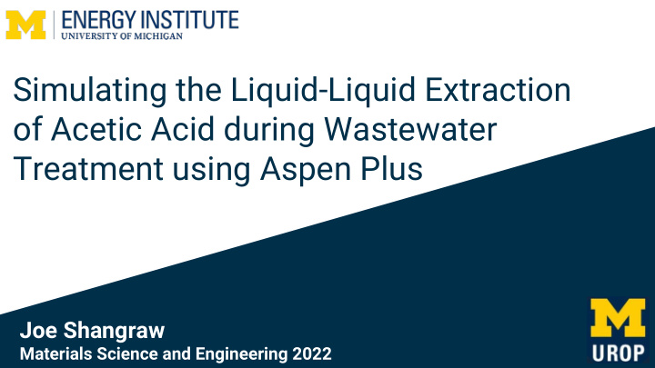 simulating the liquid liquid extraction of acetic acid