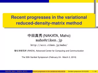 Recent progresses in the variational  reduced-density-matrix method  .  .  .  .  .