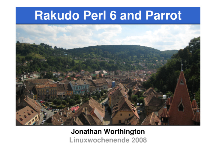 rakudo perl 6 and parrot