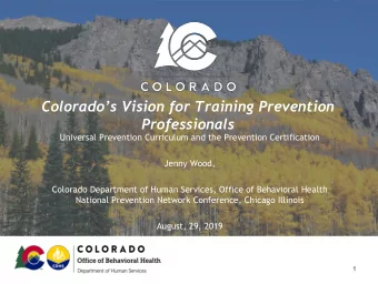 Colorados Vision for Training Prevention  Professionals  Universal Prevention Curriculum and the