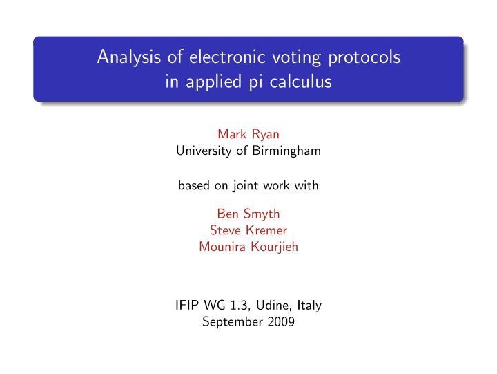 analysis of electronic voting protocols in applied pi