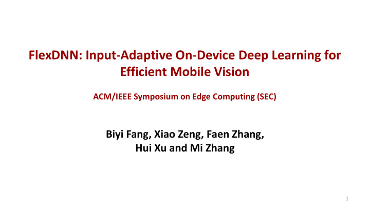 flexdnn input adaptive on device deep learning for