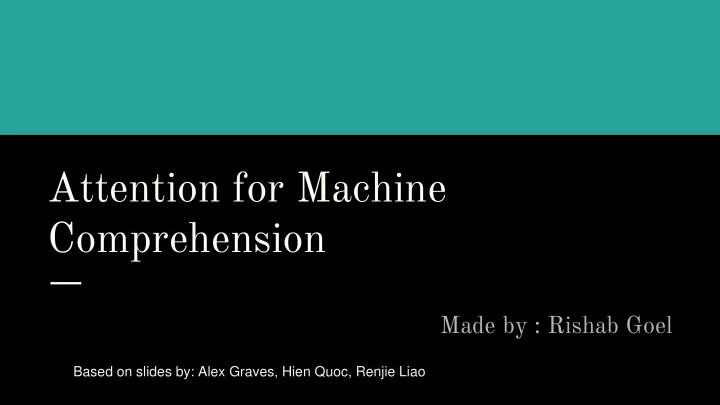 attention for machine comprehension