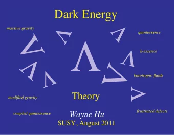 k-essence          barotropic fluids    Theory  modified gravity  frustrated defects