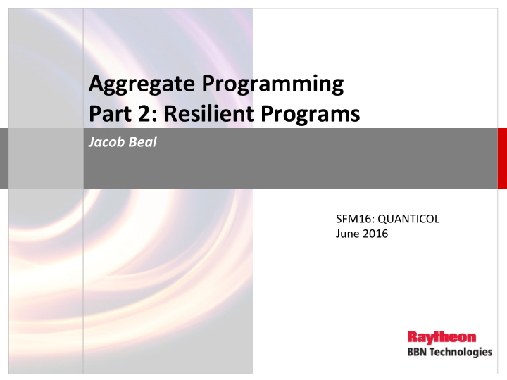 aggregate programming part 2 resilient programs