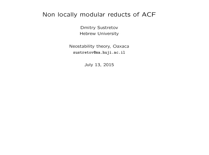 non locally modular reducts of acf