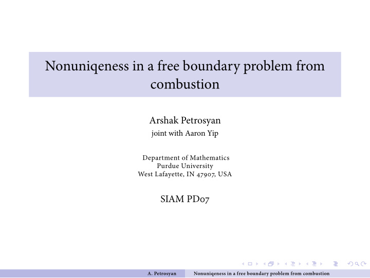 nonuniqeness in a free boundary problem from combustion