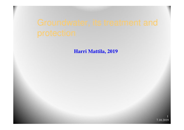 groundwater its treatment and protection