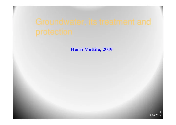 groundwater its treatment and protection