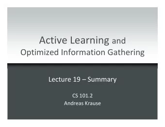 How can we get most useful information at minimum cost?  2  Sponsored search  Which ads should be