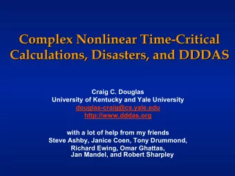 Complex Nonlinear Time-  -Critical  Critical  Complex Nonlinear Time  Calculations, Disasters, and