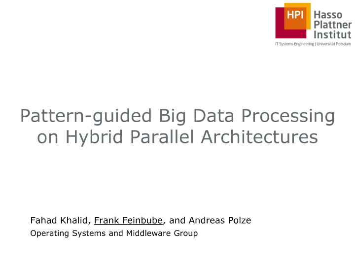 pattern guided big data processing