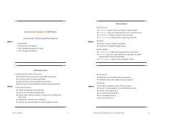 D ISTRIBUTED S YSTEMS [COMP9243]  Migration: a file can transparently move to another server