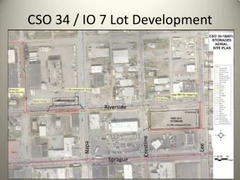 CSO 34 / IO 7 Lot Development  Riverside  Sprague  IO 7 Tank Cross Section  IO 7 Construction  Rob