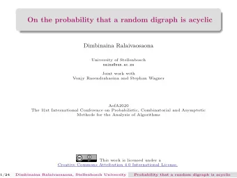 On the probability that a random digraph is acyclic  Dimbinaina Ralaivaosaona  University of