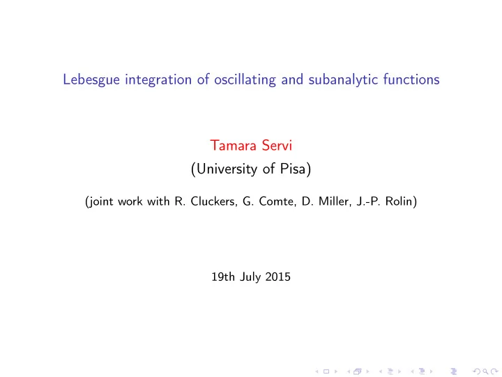 lebesgue integration of oscillating and subanalytic