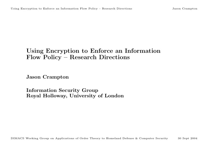 using encryption to enforce an information flow policy