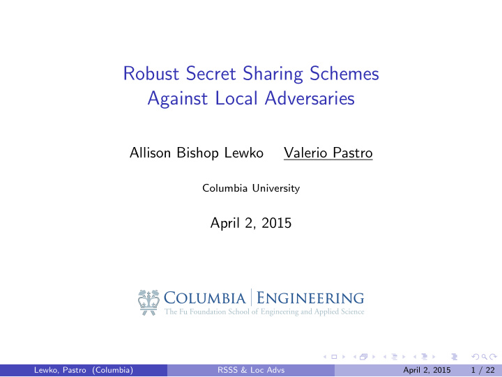 robust secret sharing schemes against local adversaries