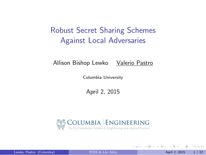 robust secret sharing schemes against local adversaries