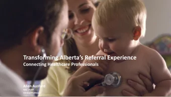 Transforming Albertas Referral Experience  Connecting Healthcare Professionals  Allen Ausford