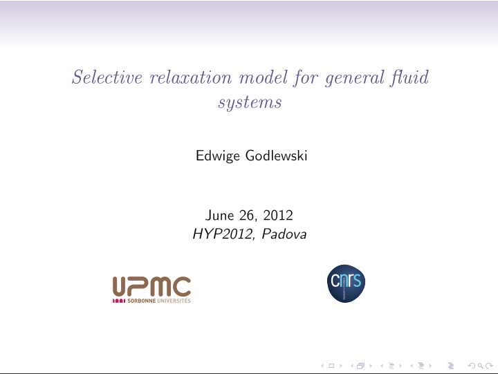 selective relaxation model for general fluid systems