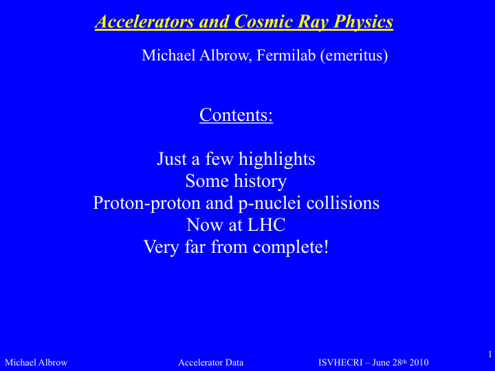 accelerators and cosmic ray physics