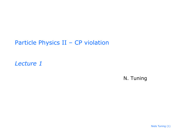 particle physics ii cp violation lecture 1