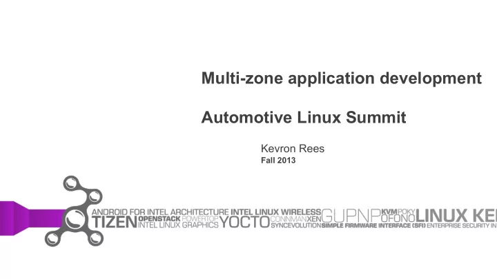 multi zone application development automotive linux summit