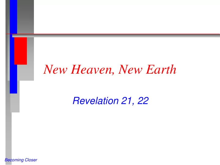 new heaven new earth