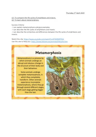 Thursday 2 nd April 2020  LO: To compare the life cycles of amphibians and insects.  LO: To learn