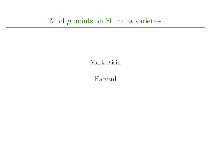 mod p points on shimura varieties