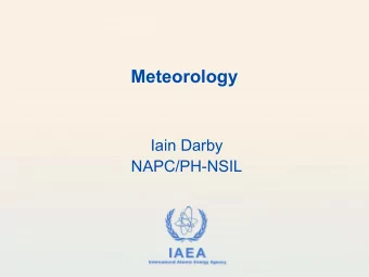 Meteorology  Iain Darby  NAPC/PH-NSIL IAEA  International Atomic Energy Agency  Good Weather