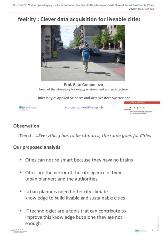 feelcity:Cleverdataacquisitionforliveablecities  Prof.RetoCamponovo