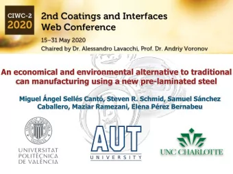 An economical and environmental alternative to traditional  can manufacturing using a new