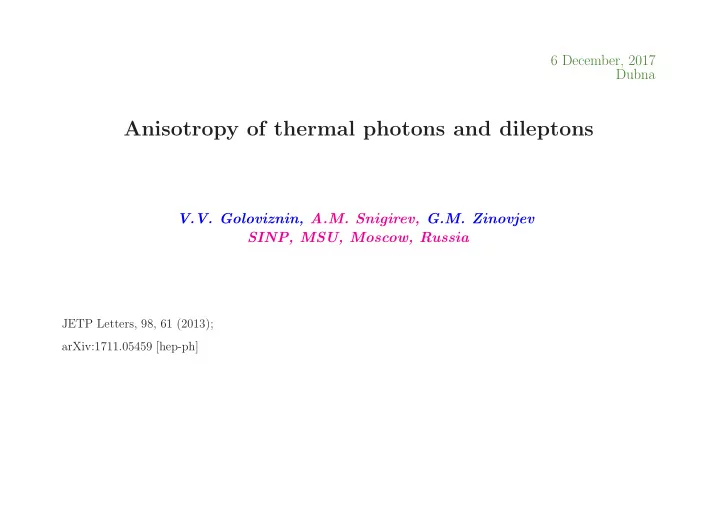 anisotropy of thermal photons and dileptons