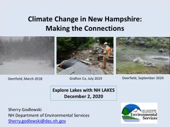 Climate Change in New Hampshire:  Making the Connections  Deerfield, September 2020  Grafton Co,