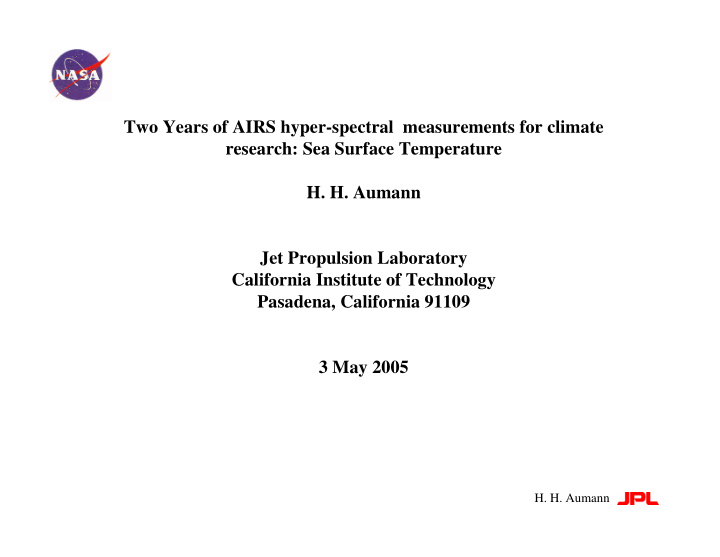 two years of airs hyper spectral measurements for climate