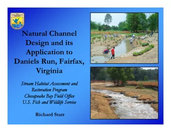 Natural Channel  Design and its  Application to  Daniels Run, Fairfax,  Virginia  Stream Habitat