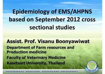 Epidemiology of EMS/AHPNS  based on September 2012 cross  sectional studies