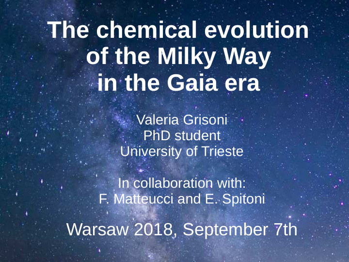 the chemical evolution of the milky way in the gaia era