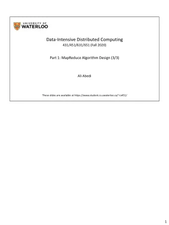 Data-Intensive Distributed Computing  431/451/631/651 (Fall 2020)  Part 1: MapReduce Algorithm